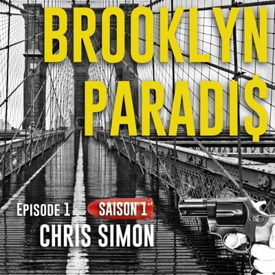 Brooklyn Paradis épisode 1 de Chris Simon