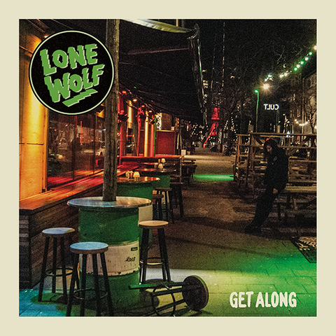 Lone Wolf Get Along 7 inch