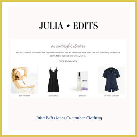 julia edits features cucumber clothing nightwear on her site