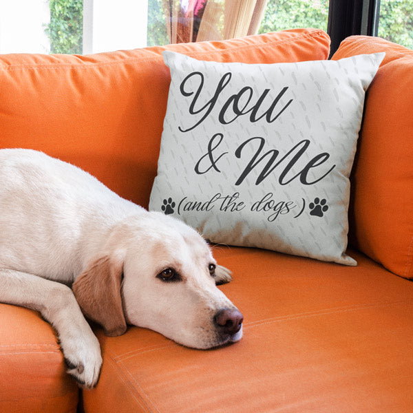 You Me And The Dogs Pillow Gearden