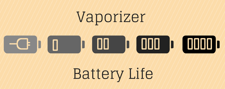 vaporizer battery life