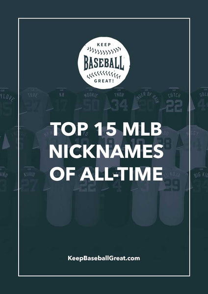Best MLB Nicknames