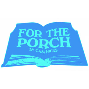 FOR THE PORCH - CAM HICKS T-SHIRT [BLUE]