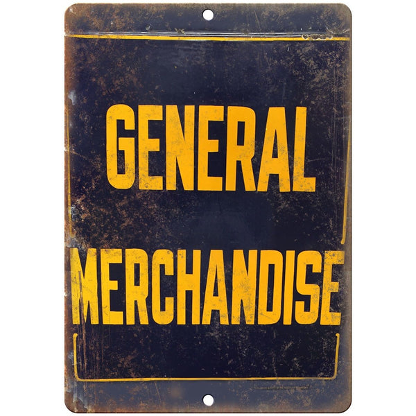 Porcelain Look General Merchandise 10" x 7" Retro Look Metal Sign