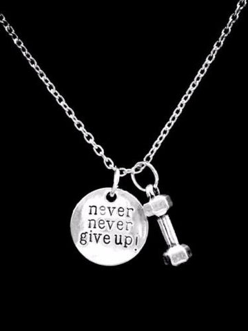 Inspirational Never Never Give Up Dumbbell Strength Gift Crossfit Necklace