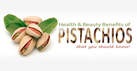 Health & Beauty Benefits of Pistachios 