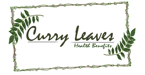 Benefits of Curry Leaves