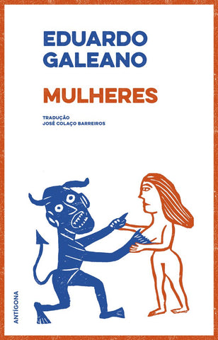 Mulheres | Eduardo Galeano 
