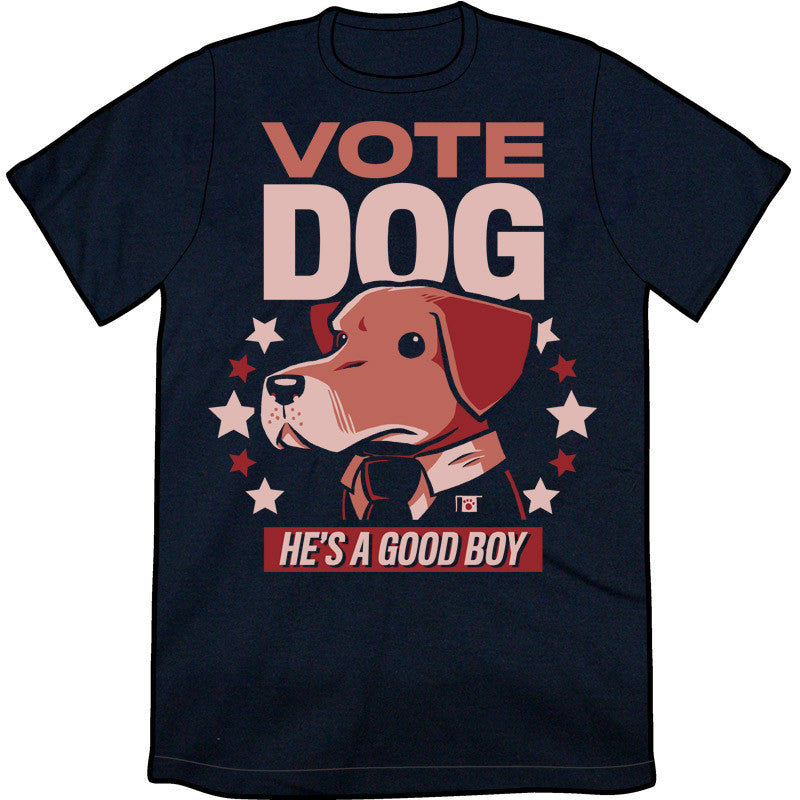 Vote Dog Shirt – TopatoCo