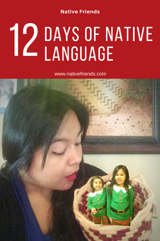 12 Days of Native Language, a list to help the language learners and teachers by Native Friends