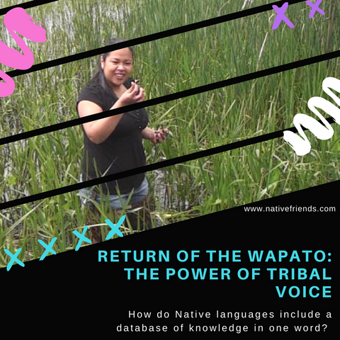 Return of the Wapato: The Power of Tribal Voice