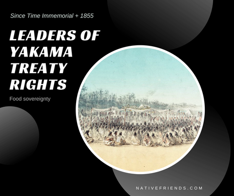 Leaders of Yakama Treaty Rights, by Emily Washines, Native Friends