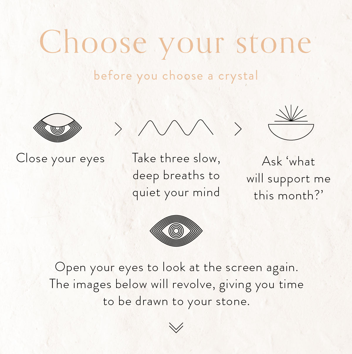 Choose your stone