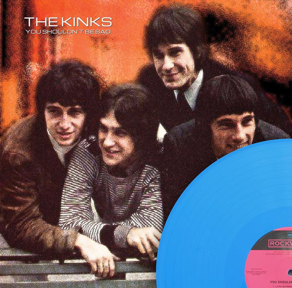 The Kinks You Shouldnt Be Sad Ltd Pacific Blue Vinyl Lp Rwlp046 Blue Punk To Funk Heaven