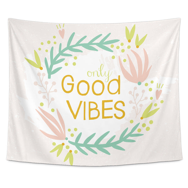 'Only Good Vibes' Motivational Quotes Tapestry - Good Morning Quote