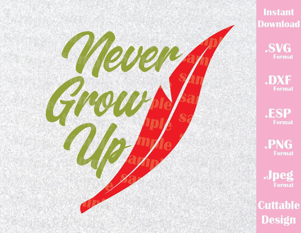 Download Peter Pan Quote Never Grow Up Neverland Inspired Cutting ...