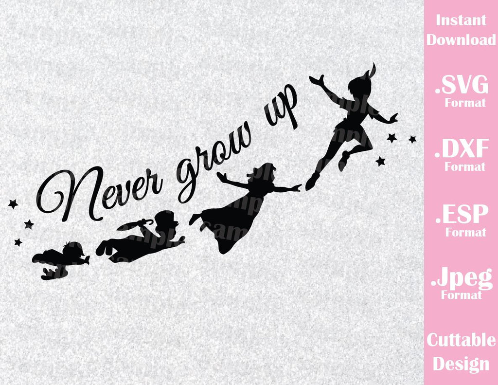 Download Peter Pan Quote Never Grow Up Neverland Inspired Cutting ...