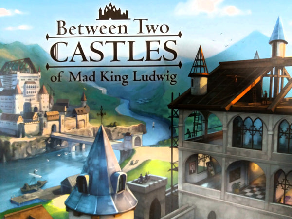 Between Two Castles of Mad King Ludwig - настолна игра