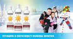 Vitamin D deficiency during winter