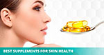 Best Supplements for skin health