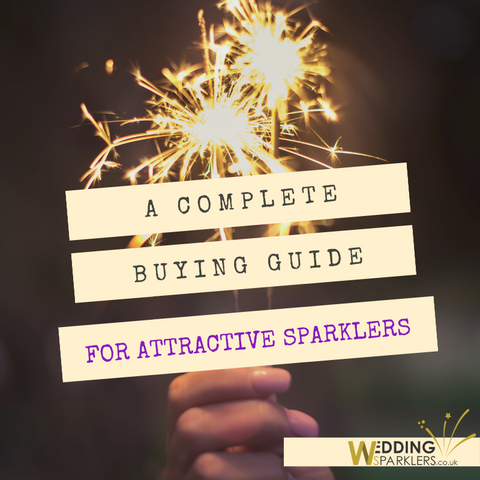 A-Complete-Buying-Guide-For-Attractive-Sparklers