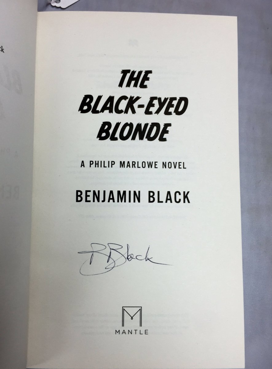 Benjamin Black First Edition Signed The Black Eyed Blonde • Cheltenham Rare Books