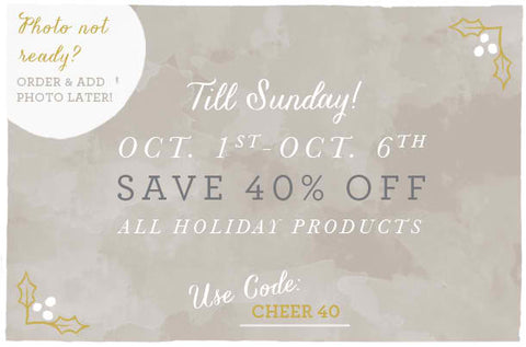 40% off ALL HOLIDAY, now till Sunday!