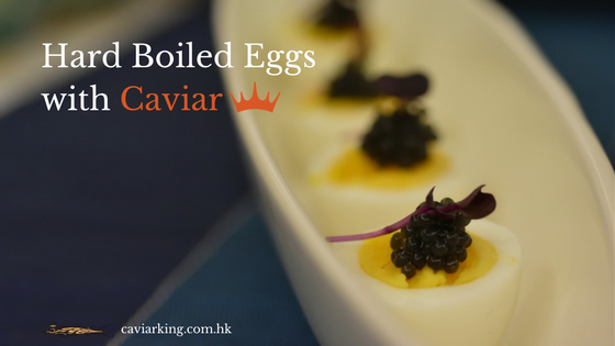 Hard Boiled Eggs with Caviar | Recipe by Caviar King