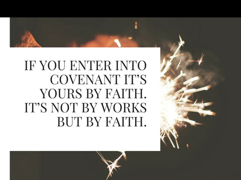 by faith not works