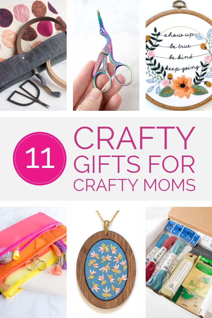 Our favorite crafty gifts to give crafty moms for Mother's Day and beyond