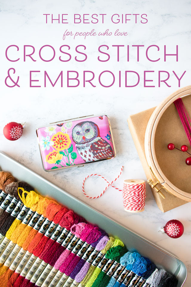 10 Special Gifts for Cross Stitch and Embroidery Enthusiasts
