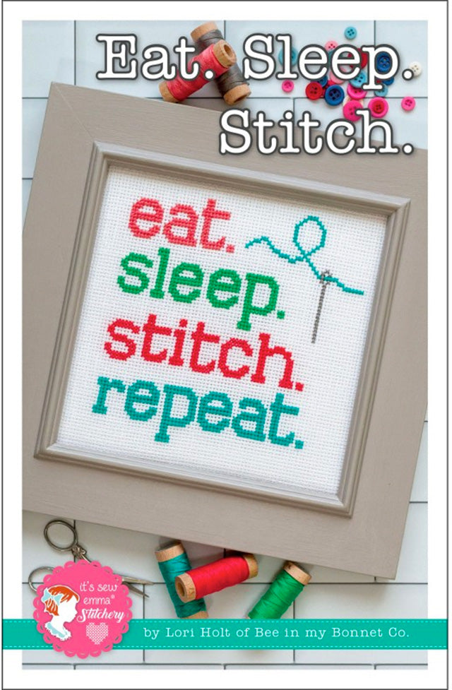 Lori Holt Eat Sleep Stitch Repeat Cross Stitch Pattern