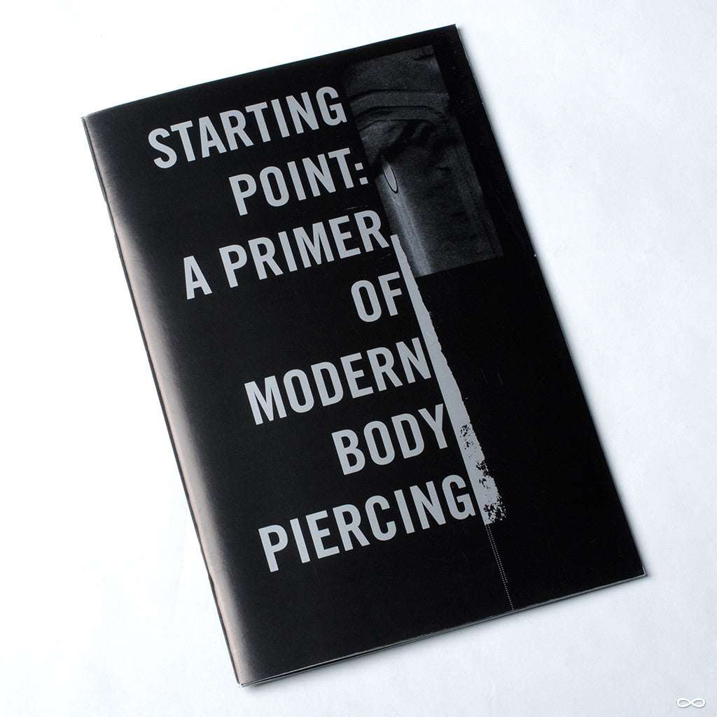 Starting Point: A Primer of Modern Body Piercing