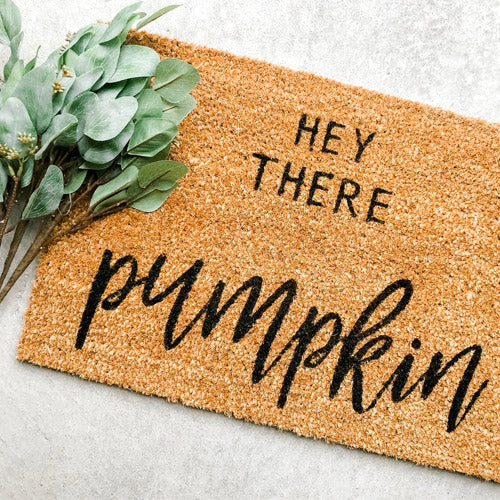 Hey there pumpkin doormat