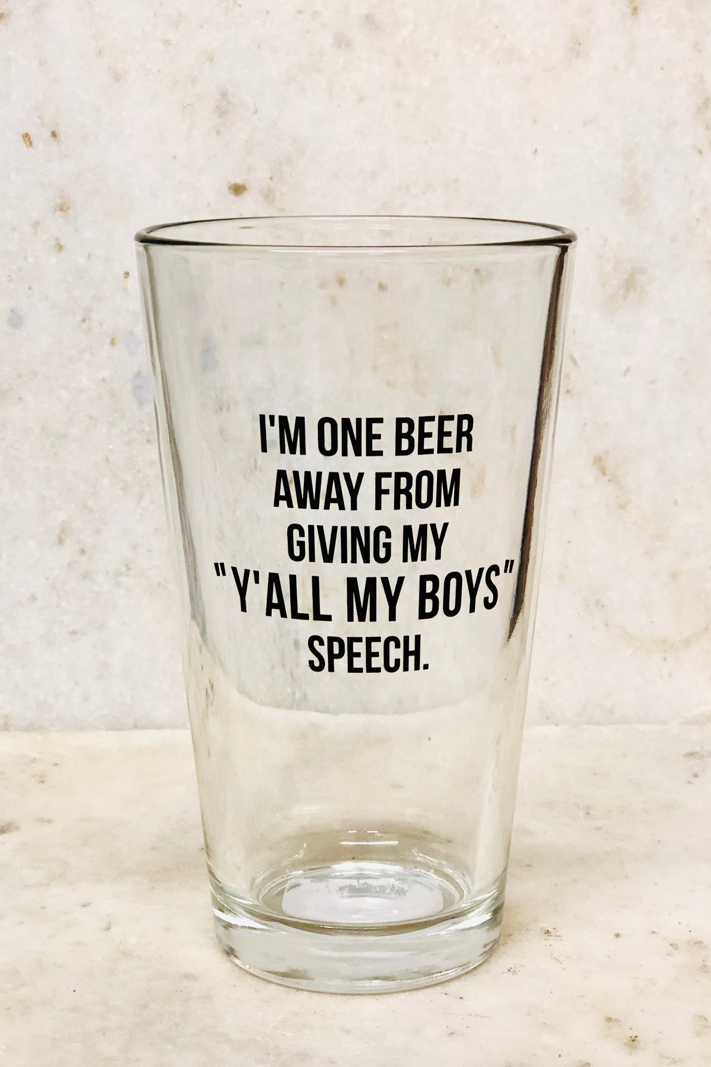"Y'all My Boys" Pint Glass