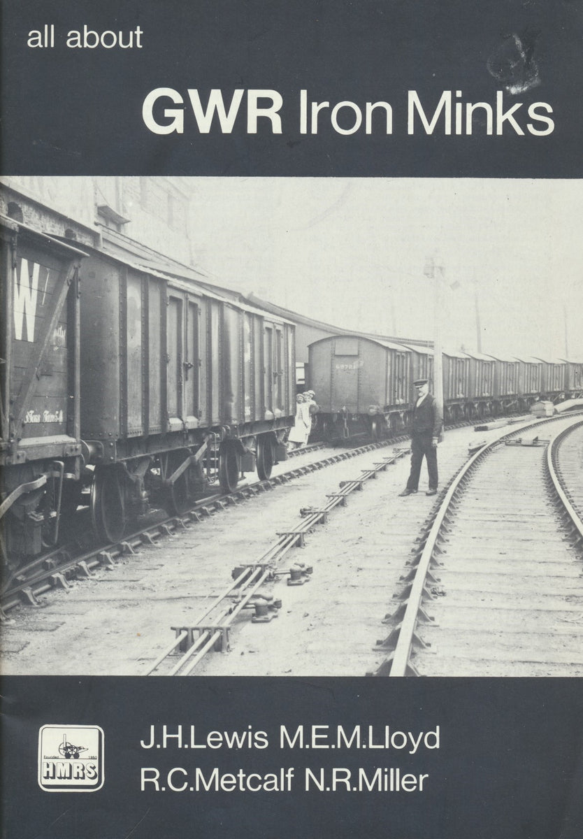 All About Gwr Iron Minks Rail Books