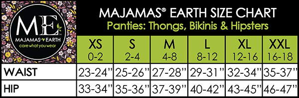 MAJAMAS EARTH Size Chart Panties: Thong, Bikini & Hipster Panty