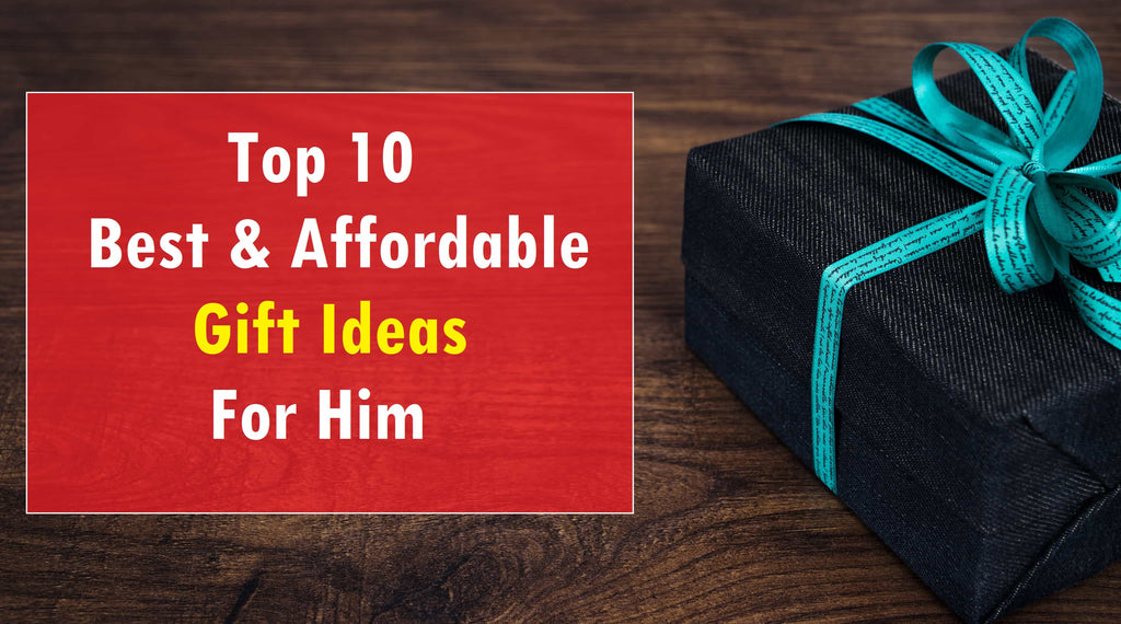 Best affordable gift ideas for men