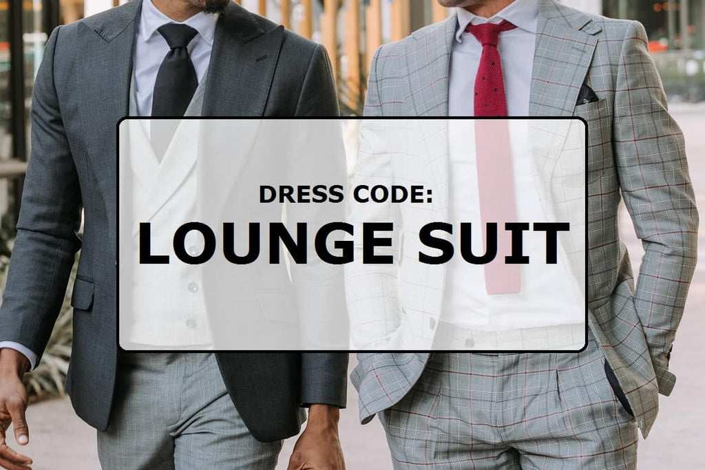 Dress code: Lounge suit