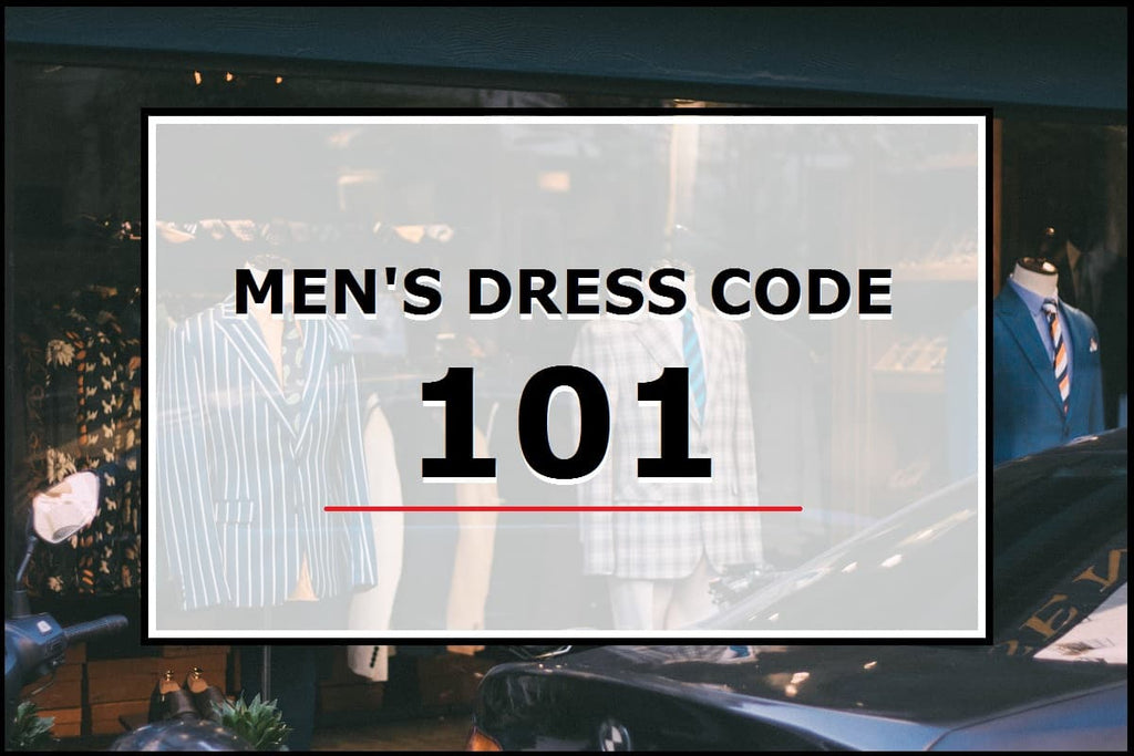 Men's dress code 101: This is how you should dress