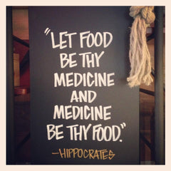 let thy food be thy medicine