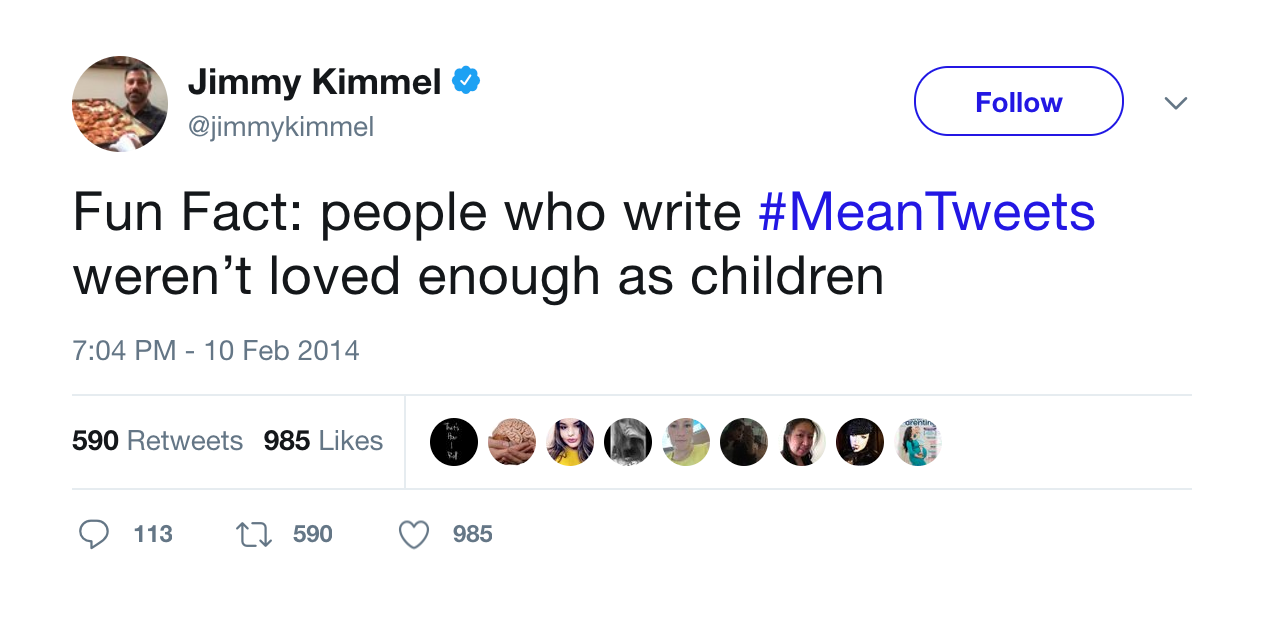 jimmy-kimmel-mean-tweets-fun-fact-people-who-write-mean-tweets-werent-love-enough-as-children-tee-tweets