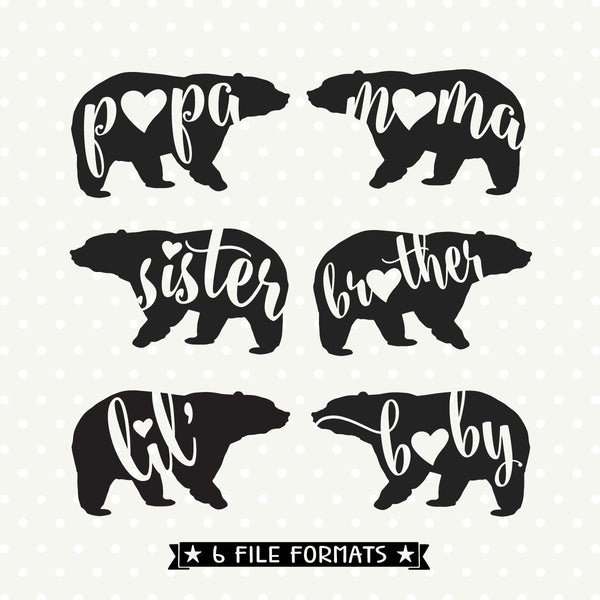 Bear Family Cut Files Mama Papa Sister Brother Baby Svg Files Queen Svg Bee