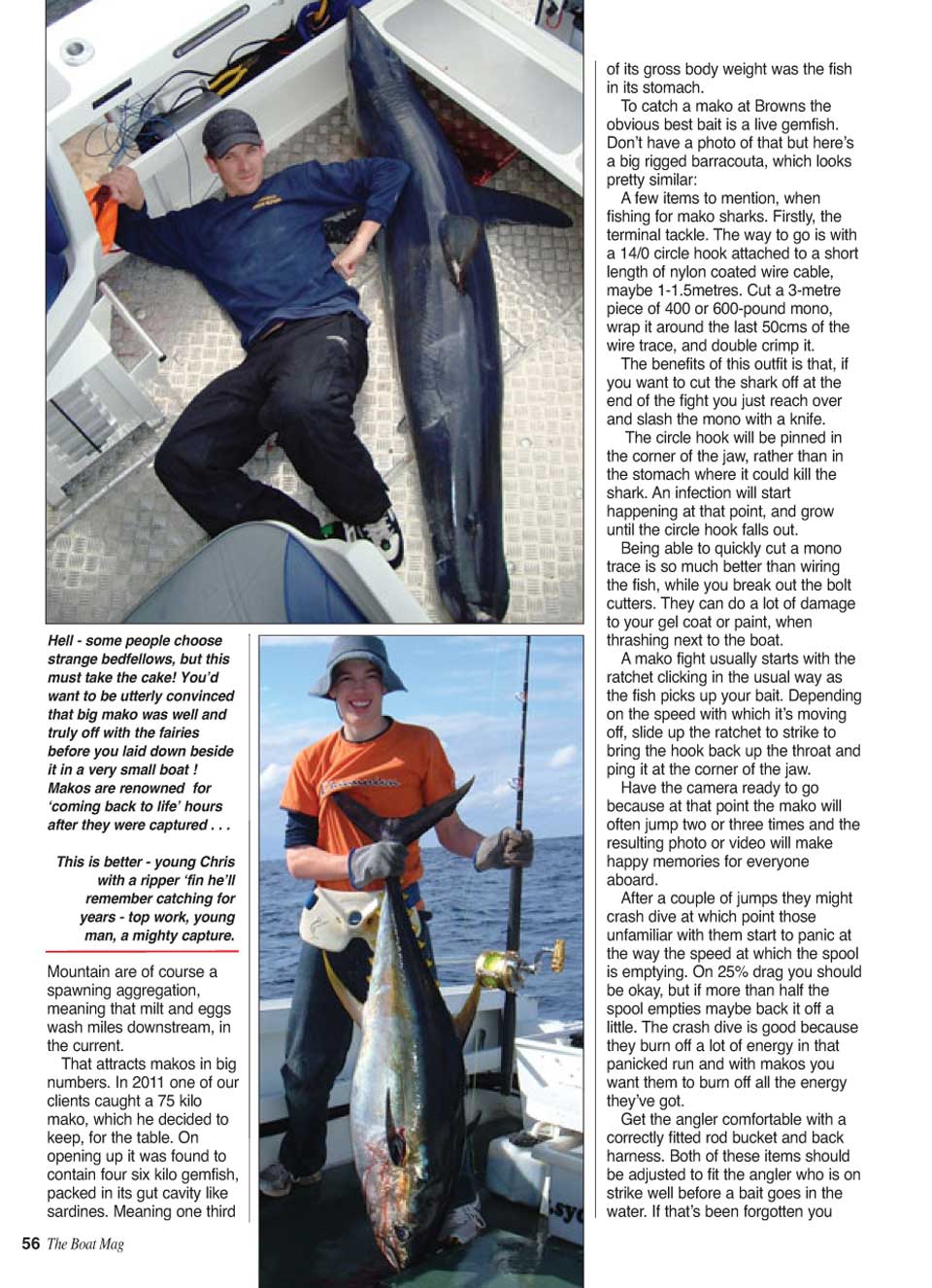 Chris with a Yellowfin Tuna and a huge Mako shark caught offshore