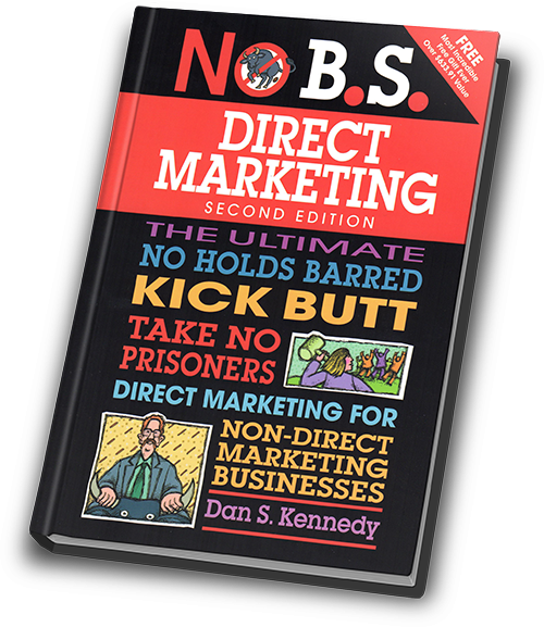 Risultati immagini per No B.S. Direct Marketing: For Non-direct Marketing Businesses