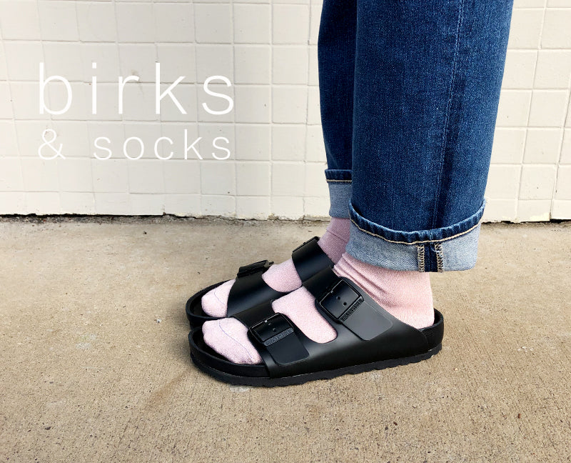 birks and socks