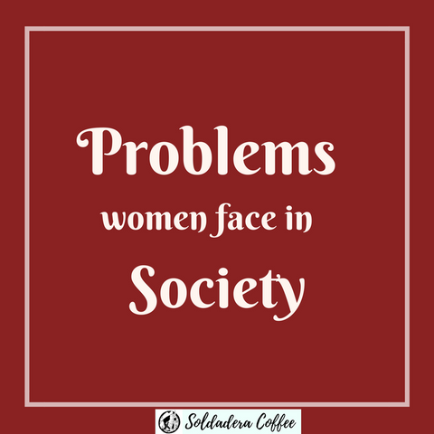 problems women face in society