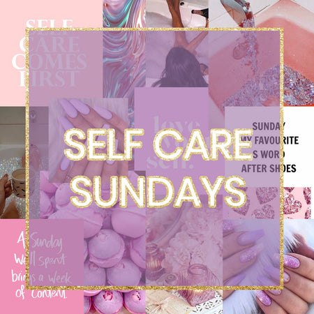 Self Care Sundays