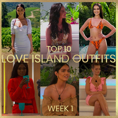 Top 10 Love Island Outfits - Week 1