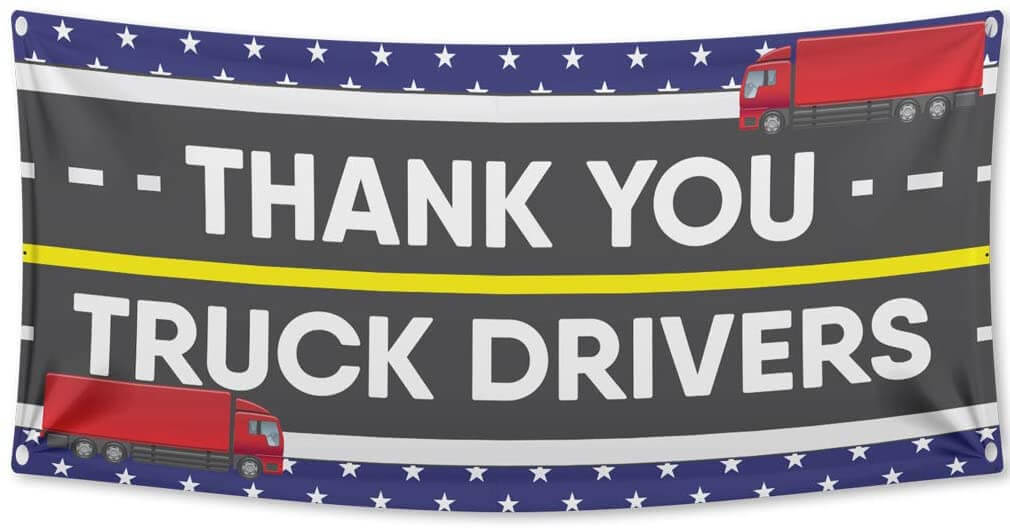 Thank You Truckers Trucker Appreciation Banner VictoryStore